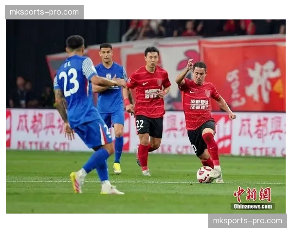 关键战役前瞻：成都蓉城主场迎战上海申花，检验“黑马”成色。